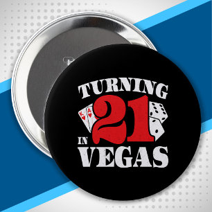 21st Birthday in Vegas - Turning 21 - Las Vegas 10 Cm Round Badge
