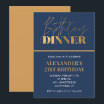 21st birthday invitation Birthday Dinner Gold Navy<br><div class="desc">21st birthday invitation Birthday Dinner Gold Golden Navy</div>