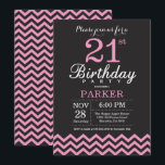 21st Birthday Invitation Black and Pink Chevron<br><div class="desc">21st Birthday Invitation with Black and Pink Chevron. Chalkboard. Adult Birthday. Man or Women Bday Invite. For further customisation,  please click the "Customise it" button and use our design tool to modify this template.</div>