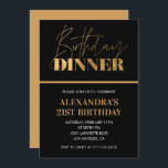 21st birthday invitations Birthday Dinner Gold<br><div class="desc">21st birthday invitations Birthday Dinner Gold Black</div>