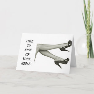**21st BIRTHDAY** KICK UP OR OFF YOUR HEELS Card