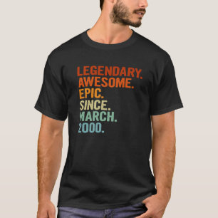 21St Birthday Legendary Awesome Epic Since March 2 T-Shirt