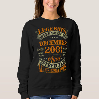 21st Birthday  Legends Born In December 2001 21 Yr Sweatshirt