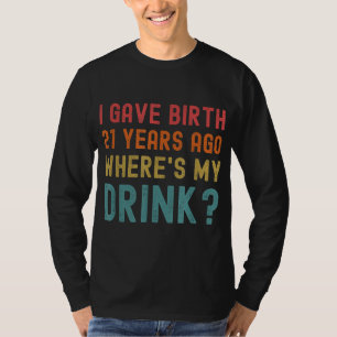 21st Birthday Party Mum Dad 21 Year Old Child Son T-Shirt