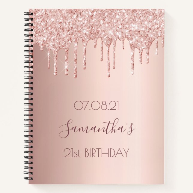 21st birthday party rose gold drips notebook (Front)