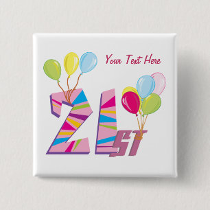 21st Birthday (Pink) Customisable 15 Cm Square Badge