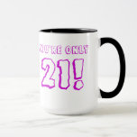 21st Birthday (Purple) Mug<br><div class="desc">Celebrate your loved one's 21st birthday with this fun and unique mug.</div>