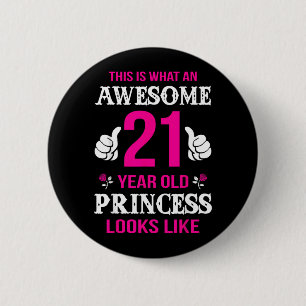 21st Birthday Quote 21 Years Old Birthday Gift 6 Cm Round Badge