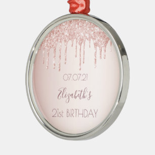21st birthday rose gold blush glitter drips metal ornament