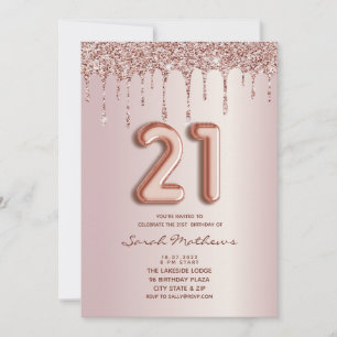 21st  Birthday Rose Gold Glitter Drips Invitation