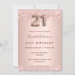21st birthday rose gold glitter drips pink glam invitation