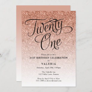 21ST Birthday  Rose Gold Glitter Invitation