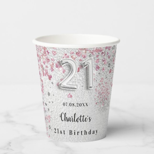 21st birthday silver pink glitter name paper cups (Front)