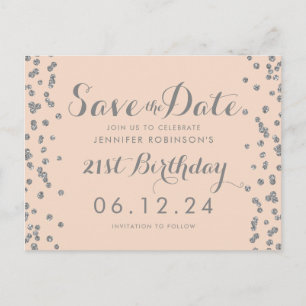 21st Birthday Silver Save The Date Confetti Blush Postcard