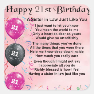 21st Birthday - Sister in Law Poem Square Sticker