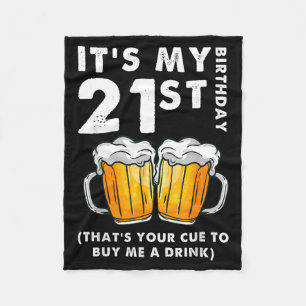 21st Birthday Thats Cue To Buy A Drink Funny Fleece Blanket