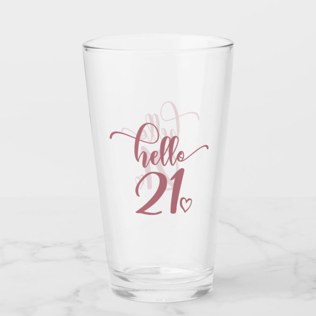 21st Birthday Women Hello 21 Cute 21 Years Old Glass (Front)