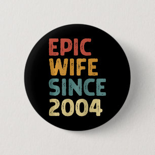 21st Wedding Anniversary For Him Epic Wife Since 2 6 Cm Round Badge