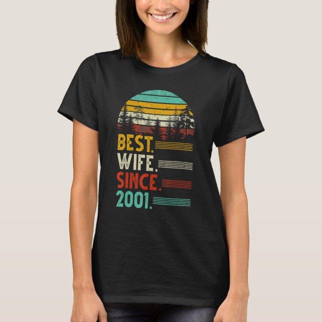 21st Wedding Anniversary Funny Best Wife Since 200 T-Shirt (Front)