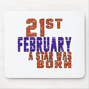 21th February a star was born Mouse Pad