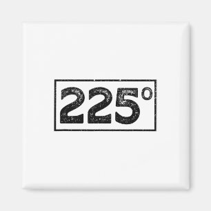 225 Degrees Bbq Grilling Smoking Meat Smoke Cook B Magnet