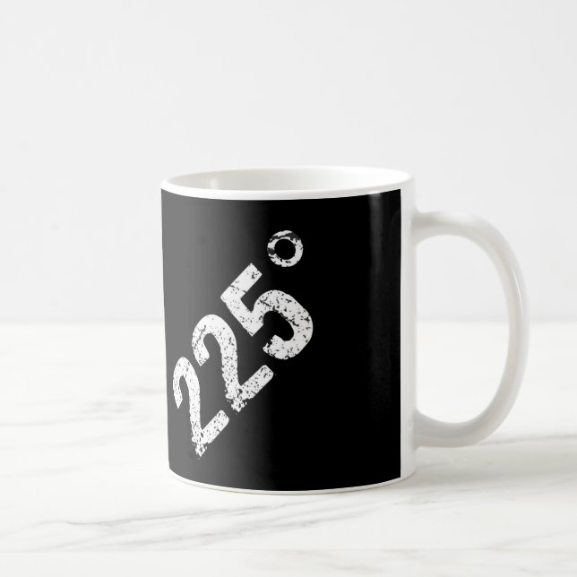 225 Degrees Funny Bbq Grilling Smoking Distressed  Coffee Mug (Right)
