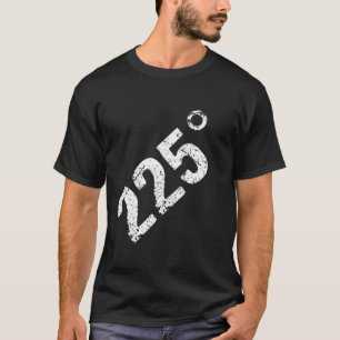 225 Degrees Funny Bbq Grilling Smoking Distressed T-Shirt