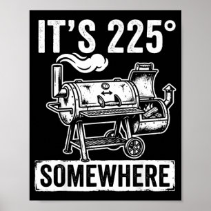 225 Somewhere Funny Bbq Smoker Grill Quote Artwork Poster