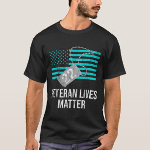 22 A Day Military Veteran Ptsd Suicide Awareness  T-Shirt