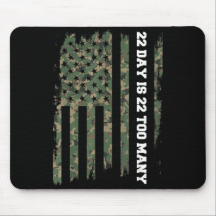 22 A Day Veteran Lives Army Suicide Awareness  Mouse Pad