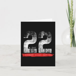 22 A Day Veteran Lives Suicide Awareness  Card