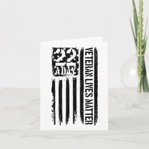 22 A Day Veteran Lives Veteran Suicide Awareness  Card