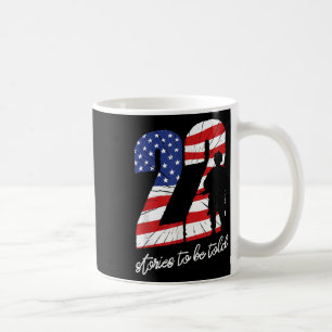 22 Day Veterans 22 Lives Military Suicide Awarenes Coffee Mug