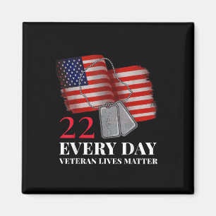 22 Every Day Veteran Lives Veteran Suicide Awarene Magnet