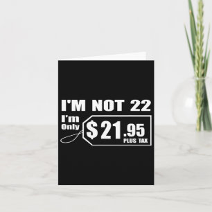 22 Year Old 22nd Birthday Gift For Boys Men Women Card