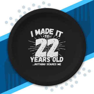 22 Year Old Birthday - Birthday Meme - Funny 22nd Paper Plate