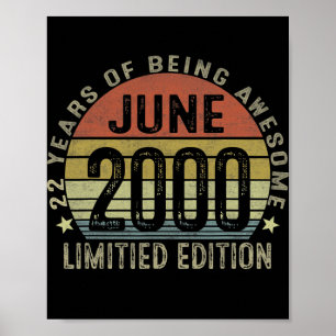 22 Year Old Gifts June 2000 Limited Edition 22th Poster