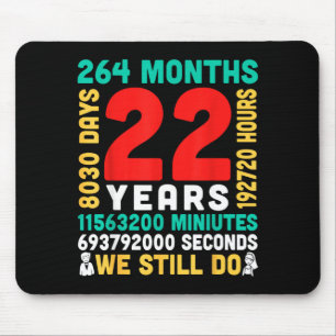 22 years 264 months 8030 days do couple together mouse pad