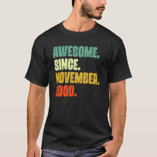 22 Years Old Awesome Since November 2000 22nd Bir T-Shirt