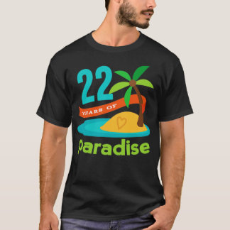 22nd Anniversary 22 Years of Paradise  T-Shirt