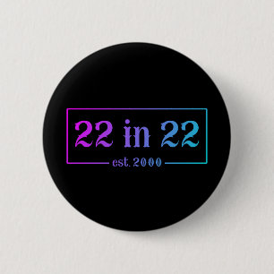 22nd Birthday 22 IN 22 est 2000 Gradient 6 Cm Round Badge
