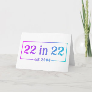 22nd Birthday 22 IN 22 est 2000 Gradient Card