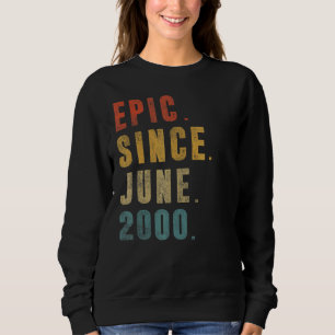 22nd Birthday 22 Yrs Old Epic Since June 2000 Vin Sweatshirt
