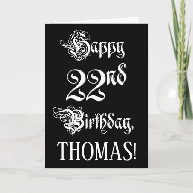 22nd Birthday: Fancy, Elegant Script + Custom Name Card (Front)