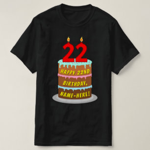 22nd Birthday — Fun Cake & Candles, w/ Custom Name T-Shirt