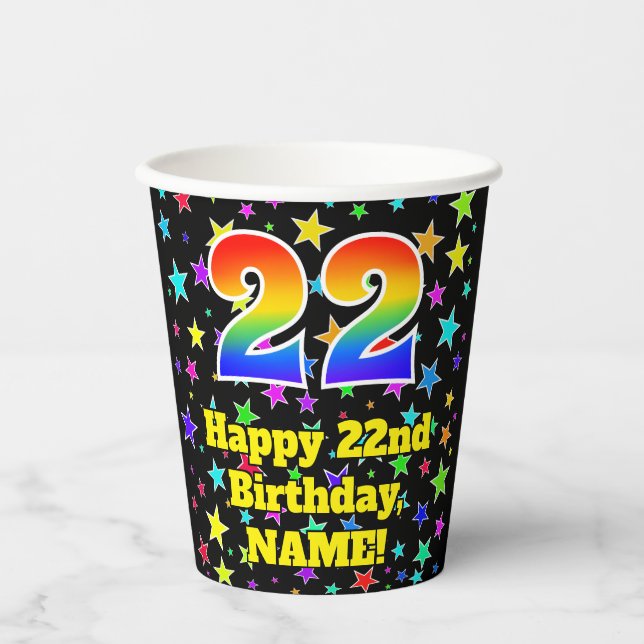 22nd Birthday: Fun Stars Pattern and Rainbow 22 Paper Cups (Front)