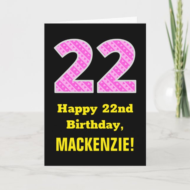 22nd Birthday: Pink Stripes and Hearts "22" + Name Card (Front)