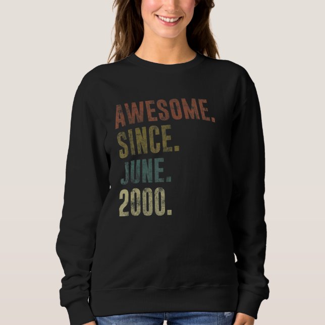 22nd Birthday Vintage Awesome Since June 2000 Sweatshirt (Front)