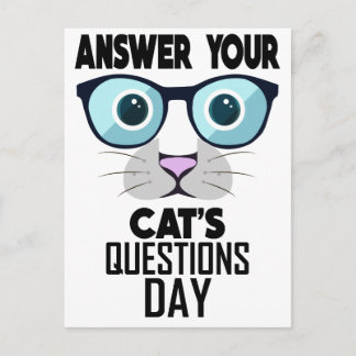 22nd January - Answer Your Cat's Questions Day Postcard