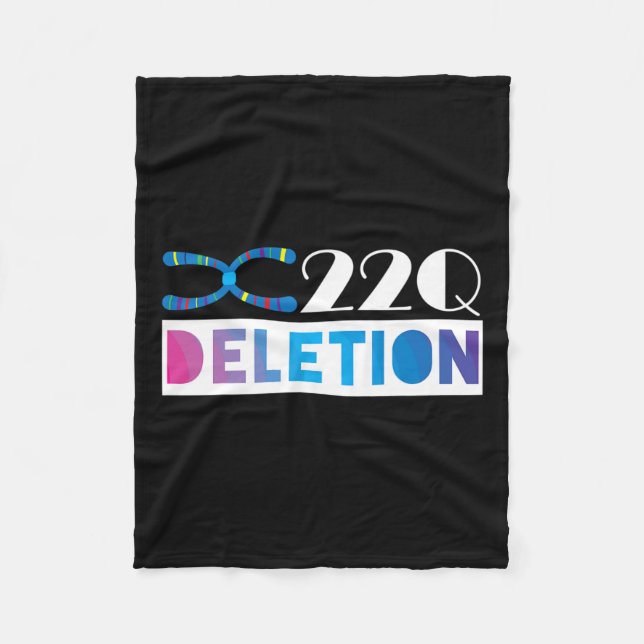 22q11 Deletion For 22q Awareness Support  Fleece Blanket (Front)